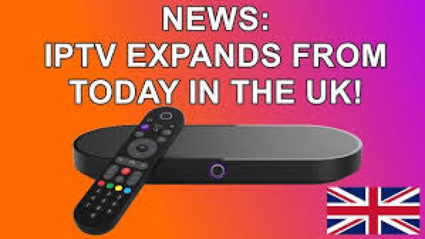 Sky Glass IPTV Free Trial: What to Look for in a Quality IPTV Service
