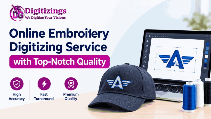 Online Embroidery Digitizing Service with Top-Notch Quality