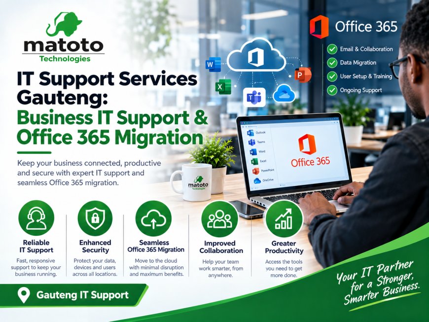 IT Support Services Gauteng: Business IT Support & Office 365 Migration