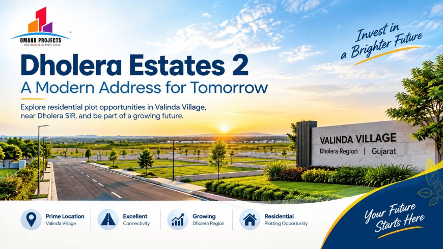 Land Near Ahmedabad Dholera Expressway: Discover a Future-Ready Residential Opportunity
