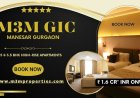 Why Is M3M GIC Manesar an Attractive Choice for Luxury Living and Real Estate Investment?