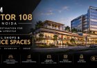 Why Is M3M Sector 108 Noida a Promising Commercial Property Investment?