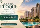 Godrej Epoque Hyderabad – Experience Refined Living in Kokapet