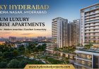 Why Should You Consider Premium High-Rise Apartments at Ramky Hyderabad?