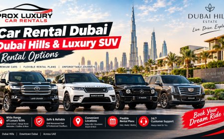 Car Rental Dubai | Dubai Hills & Luxury SUV Rental Options