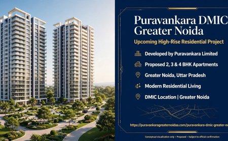 Puravankara DMIC Greater Noida: An Upcoming High-Rise Residential Project