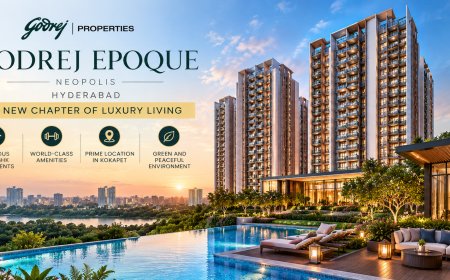 Godrej Epoque Neopolis Hyderabad | Luxury 3 & 4 BHK Homes in Kokapet
