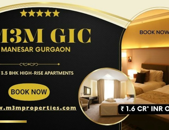 Why Is M3M GIC Manesar an Attractive Choice for Luxury Living and Real Estate Investment?