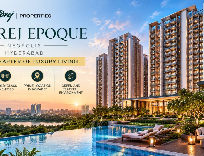 Godrej Epoque Neopolis Hyderabad | Luxury 3 & 4 BHK Homes in Kokapet