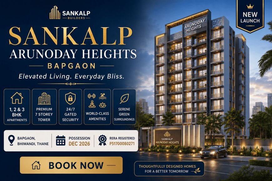 Sankalp Arunoday Heights – Affordable 1, 2 & 3 BHK Apartments