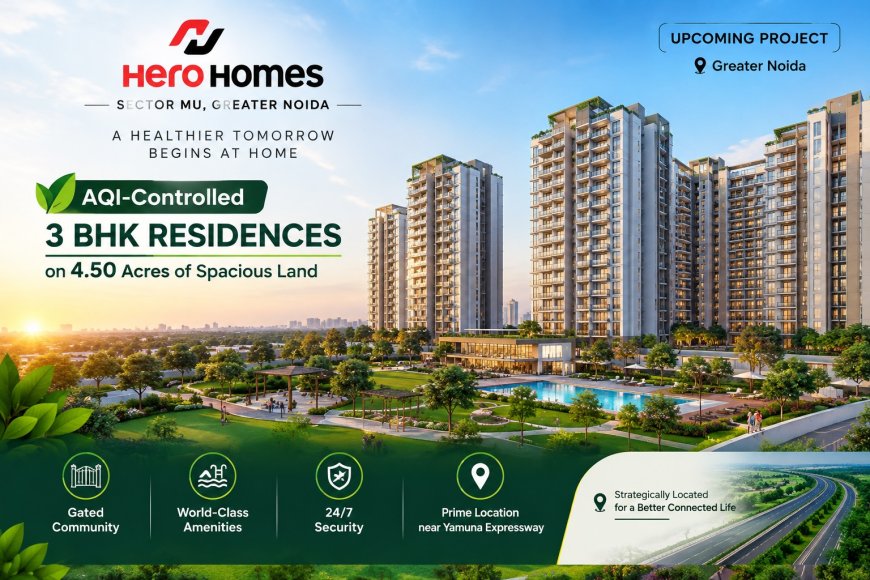 Hero Homes Sector MU Greater Noida - Low-Density Homes