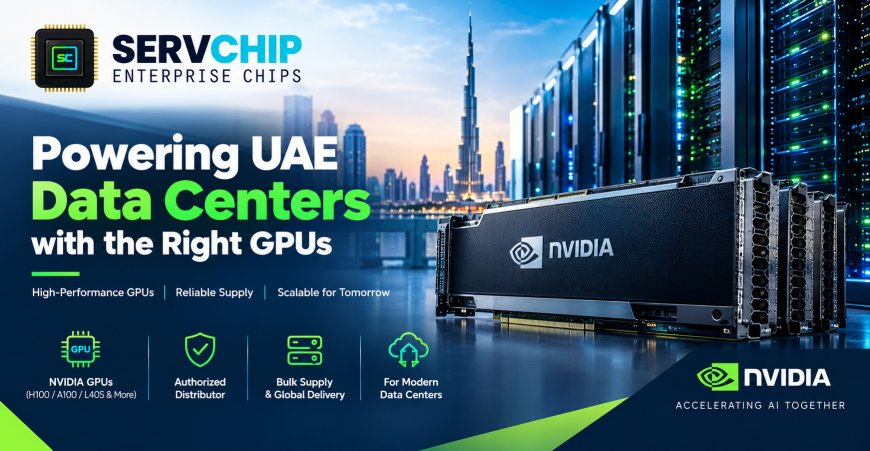 Powering UAE Data Centers with the Right GPUs
