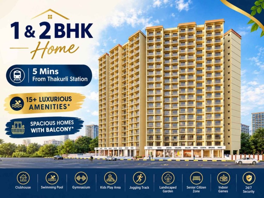 Metro Pride Thakurli | 1 & 2 BHK Flats in Thakurli